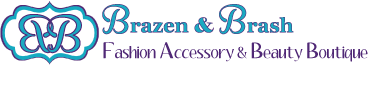 Brazen and Brash Boutique - Fashion, Accessory, and Beauty Boutique
